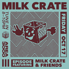 Milk Crate & Friends - 17 October 2025