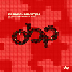 PremEar: Brandon Urmston - 44 Rollover [OBP008]