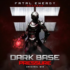 Dark Base - Pressure (Original Mix)