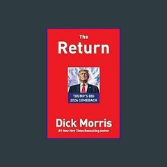 ??pdf^^ 🌟 The Return: Trump's Big 2024 Comeback [R.A.R]