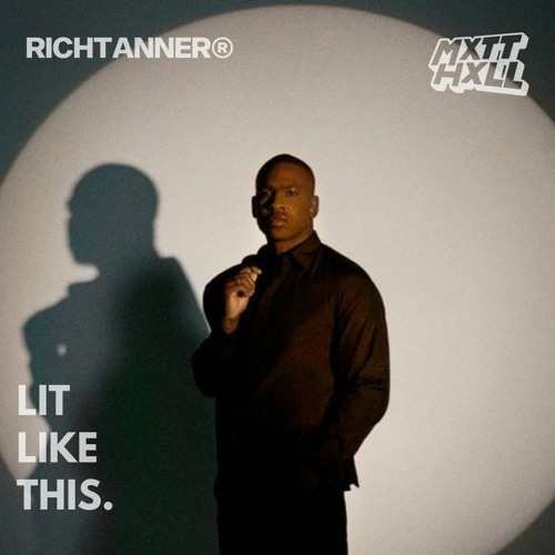 Lit Like This ft. RICHTANNER