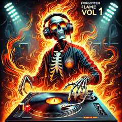 Forgotten Flame Fire - VOL 1
