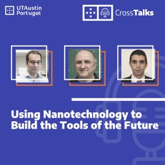 Cross Talks #4 - MCTool21: Using nanotechnology to build the tools of the future