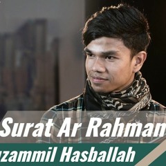 Quran - Muzammil Hasballah Terbaru - Surat Ar Rahman