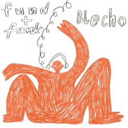 Blecho - fund&funk - Set - 18.01.2025