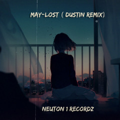 May - Lost (Dustin Remix)