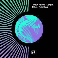 Thincut & Devarra - O Beat [63b]