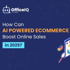 How Can AI Powered Ecommerce Boost Online Sales?