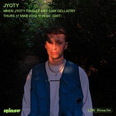Jyoty with Sam Gellaitry - 17 March 2022