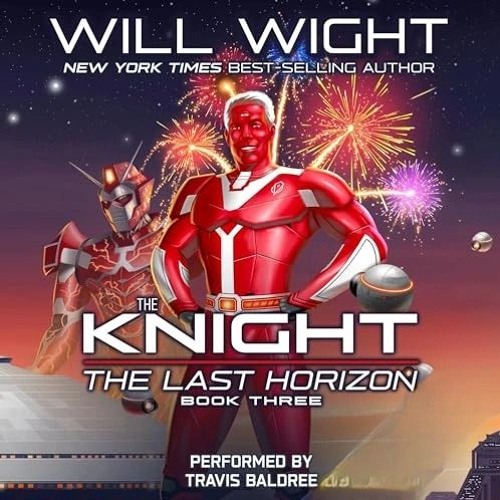 FREE Audiobook 🎧 : The Knight (The Last Horizon, Book 3), By Will Wight