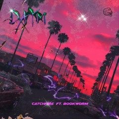 catchf!re (feat.Bookworm)