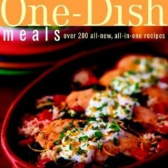 [READ] [KINDLE PDF EBOOK EPUB] American Heart Association One-Dish Meals: Over 200 Al