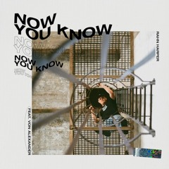 Now You Know (feat Von Alexander)