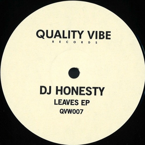 QVW007 // DJ Honesty - Leaves EP