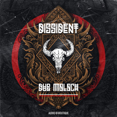Dissident - Dub Moloch [Original Mix + Remixes]