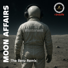 MOON AFFAIRS (The Benz Remix)