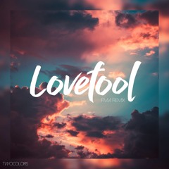 twocolors - Lovefool (Roller FMA Remix)