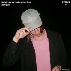 FORMA44: zhenbka