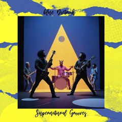 blue Dietrich - Supernatural Grooves