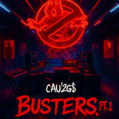 CAU2GS x BUSTERS PT 1