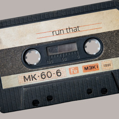 run that (prod by hoodwithanotha1)