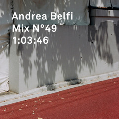 Andrea Belfi Mix N°49