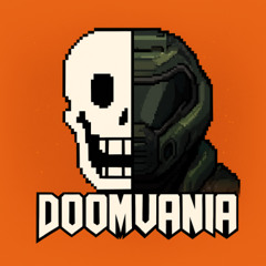 DOOMVANIA (DOOM x ANDROVONOVANIA REMIX)