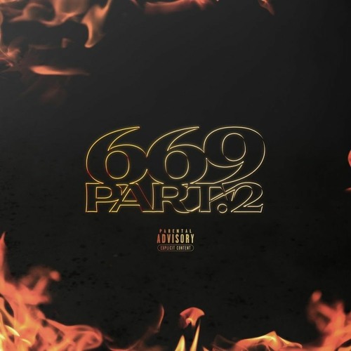 667 - 669 Part 2 feat. Lyonzon
