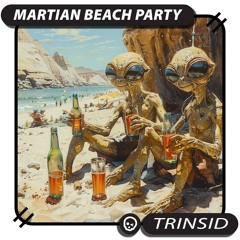 Martian Beach Party