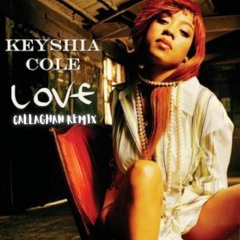 Keyshia Cole - Love (CALLAGHAN Makina Remix)