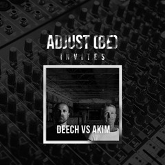 Adjust (BE) Invites #032 | DEECH VS AKIM |