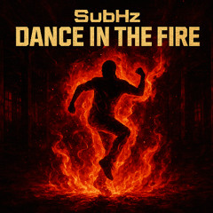 Dance In The Fire