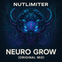 Neuro Grow (Original Mix)