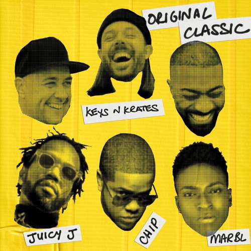 Original Classic feat. Juicy J, Chip & Marbl