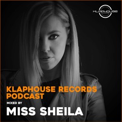 Klaphouse Podcast by MISS SHEILA