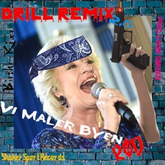 Birthe Kjær - Vi Maler Byen Rød DRILL REMIX 2.0