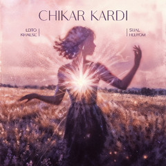 Chikar Kardi (with Sijal, Sepehr Khalse & Heliyom)