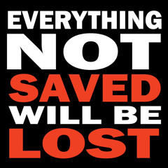 ALRIGHT #EverythingNotSavedWillBeLost July 31st