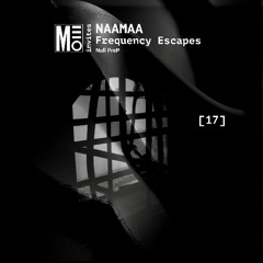 017 - NAAMAA - Frequency Escapes