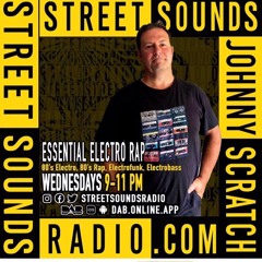 Johnny Scratch - Essential Electro & Rap Show..Weds 30th Sept..9PM - 11PM
