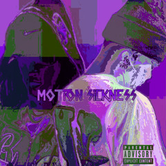 Mot!on S!ckness (feat. Really Kye)