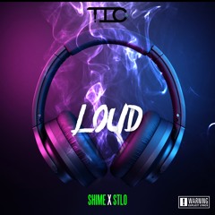 Shime feat. Stlo - Loud