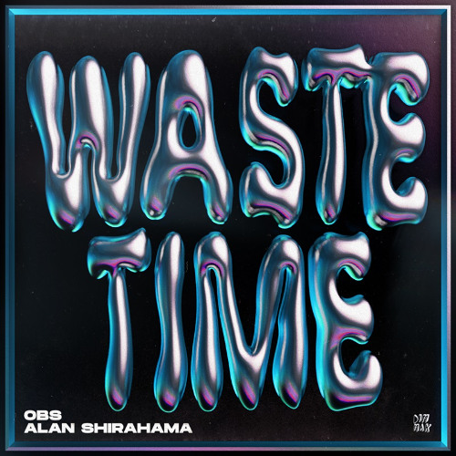 Waste Time (DIM MAK)