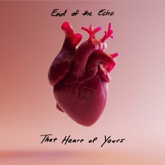 That Heart of Yours