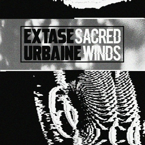 Extase Urbaine - Sacred Winds (SAM016) SNIPPETS