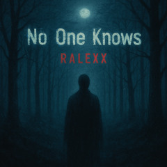 no one knows (rough demo)