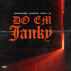Do Em Janky (feat. Flashy B)