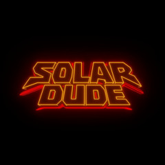 SOLAR DUDE NEW MIX INTRO