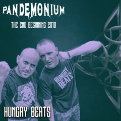 Hugry beats Live - Pandemonium The End/Beginning