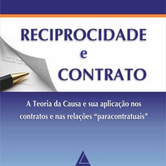 Audiobook Reciprocidade e Contrato:  A Teoria da Causa e sua Aplica??o nos Contratos e nas Rela?